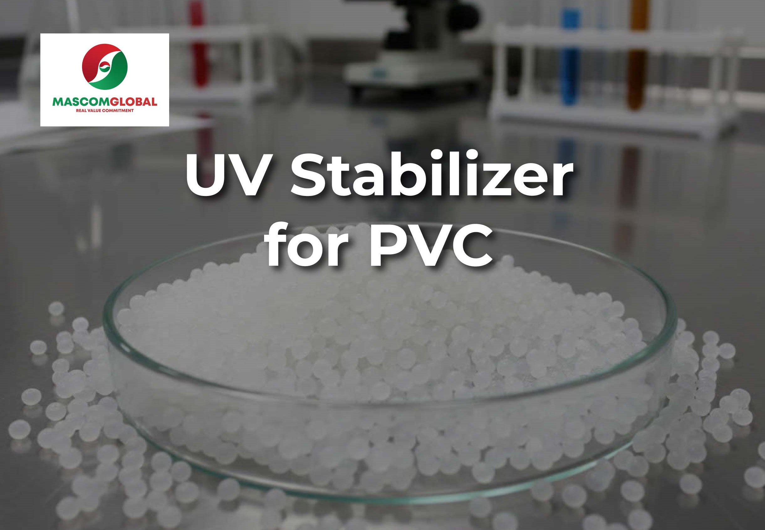 What is a UV Stabilizer for PVC?