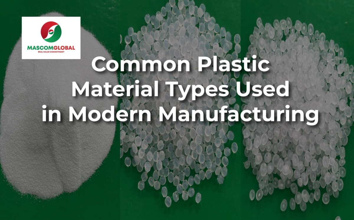 Common Plastic Material Types Used in Modern Manufacturing